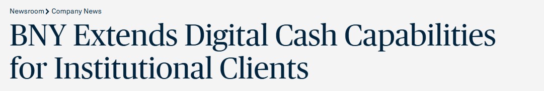 New York Mellon Bank Tokenized Deposit Service Brings Banking Funds onto the Blockchain